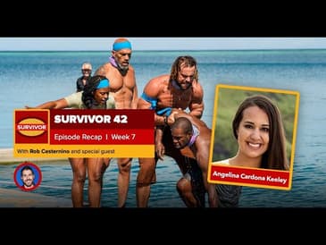 Angelina Cardona Keeley Recaps Survivor 42 Episode 8 -  April 21, 2022