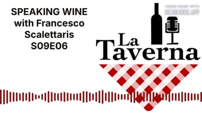 SPEAKING WINE with Francesco Scalettaris S09E06 | La Taverna Friuli Wine
