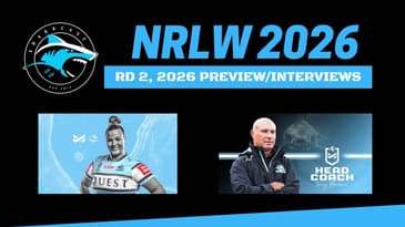 SHARKCAST: NRLW RD 2, 2026 Preview, Tony Herman Presser and Exclusive Interview with Ellie Johnston