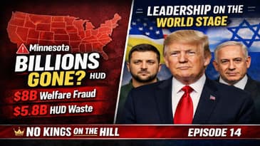 No Kings On The Hill Ep. 14 | $8B Welfare & Daycare Fraud EXPOSED + $5.8B HUD Waste Nationwide