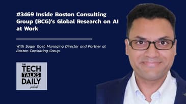 3469: Inside Boston Consulting Group (BCG)’s Global Research on AI at Work