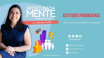 AfortunadaMente - Actitudes financieras