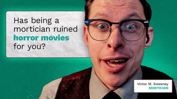 Has being a mortician ruined horror movies for you? Victor M. Sweeney explains