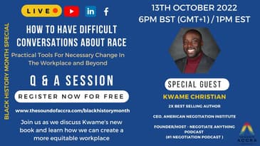 How to Have Difficult Conversations about Race | Q&A w/ Kwame Christian | The Sound of Accra Podcast