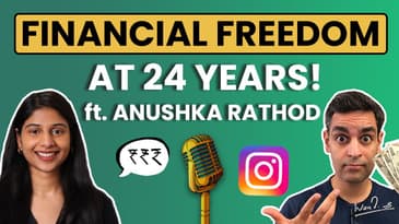 Making MONEY at the AGE of 15, CONTENT and MORE! | Money talks with Anushka Rathod | Warikoo Hindi