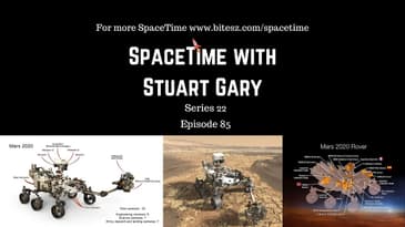 Mars 2020 Rover - The Hunt Is On | SpaceTime with Stuart Gary S22E85 | Astronomy Science Podcast