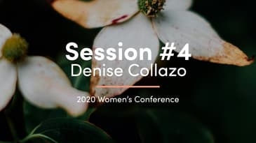 2020 Women's Conference -- Session 4