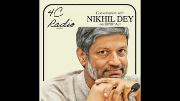4C Radio | Special Interview | Conversation With Nikhil Dey on DPDP Act