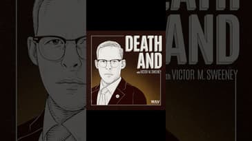 DEATH AND with Victor M. Sweeney // Official Podcast Trailer #deathandpodcast #podcast