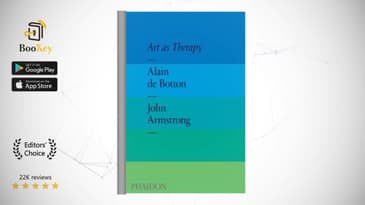 Art as Therapy  Book Summary By Alain Botton  How does art satisfy our psychological needs