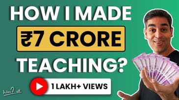 Earn 7 Crores in 1 year! | Online courses | Ankur Warikoo Hindi