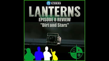 Lanterns Episode 8 Review