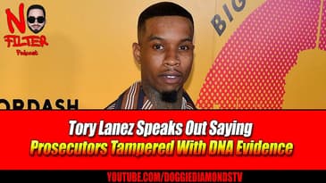 Tory Lanez Speaks Out Saying Prosecutors Tampered With DNA Evidence