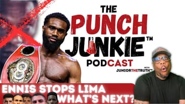 HELLO 154...Ennis STOPS Lima. | The Punch Junkie™ Podcast