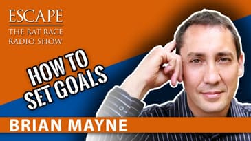 Brian Mayne- How to Set Goals