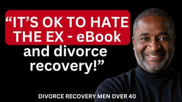 "Hating Your Ex Shouldn't Last Forever: How to Use It to Rebuild Your Life After Divorce 💡"