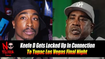 Keefe D Gets Locked Up In Connection To Tupac Las Vegas Final Night