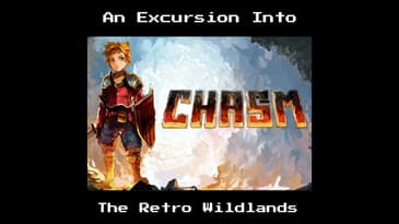 Chasm - The Best Metroidvania You Haven't Played | An Excursion
