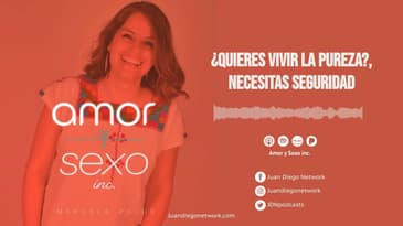 Quieres vivir la pureza, necesitas seguridad