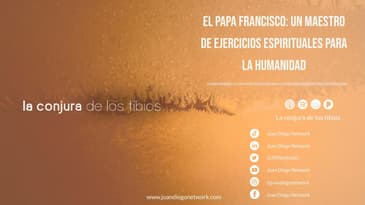 “El Papa Francisco: un maestro de ejercicios espirituales para la humanidad”. Invitado: Salvador Are