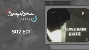 S02 E01: Clowns, Comas, and Canaries - Heavy Rain - Part 1