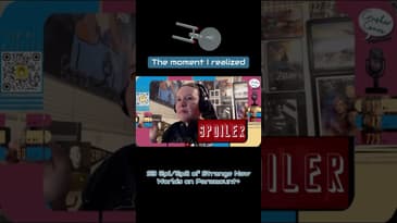 The moment #fyp #startrek #strangenewworlds #podcast #spoiler