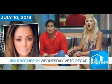 Big Brother 21 Wednesday Veto Recap | July 10, 2019 #BB21