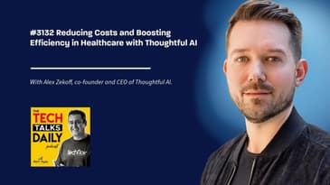 3132: Reducing Costs and Boosting Efficiency in Healthcare with Thoughtful AI