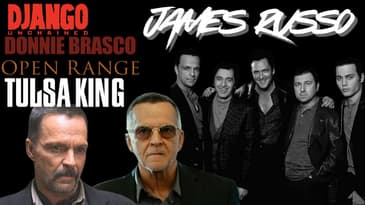 "Django Unchained, Donnie Brasco and Tulsa King" | Actor: James Russo