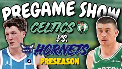 Celtics vs. Hornets Preseason Pregame Show