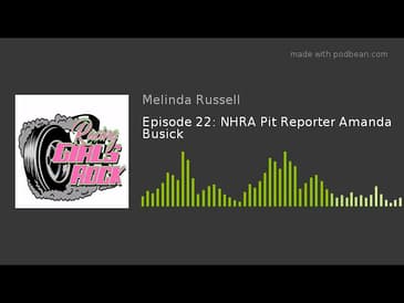 Episode 22: NHRA Pit Reporter Amanda Busick