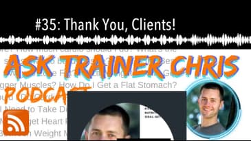 #35: Thank You, Clients!