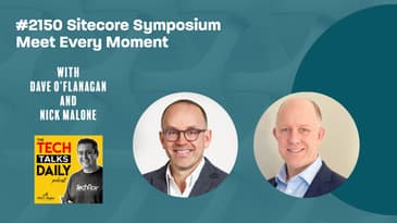 2150: Sitecore Symposium 2022 - Meet Every Moment
