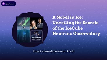 A Nobel in Ice: Unveiling the Secrets of the IceCube Neutrino Observatory