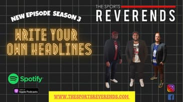 The Sports Reverends Revamped - WRITE YOUR OWN HEADLINES!