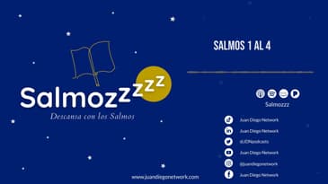 Salmozzzz +Descansa con los Salmos - Salmos 1 al 4