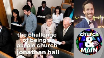 Staying at the Communion Table in Politically Divisive Times with Jonathan Hall |  Episode 228