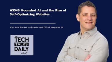 3549: Moonshot AI and the Rise of Self-Optimizing Websites