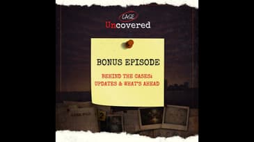 BONUS: Behind The Cases | Updates & What's Ahead