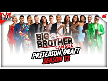 Big Brother Canada 12 | Pre-Season Cast Draft