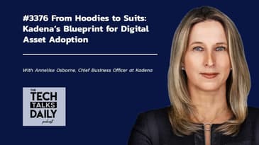 3376: From Hoodies to Suits: Kadena’s Blueprint for Digital Asset Adoption