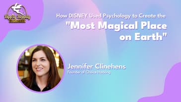 How DISNEY Uses Psychology to Create the "Most Magical Place on Earth" [w/ Jennifer Clinehens]
