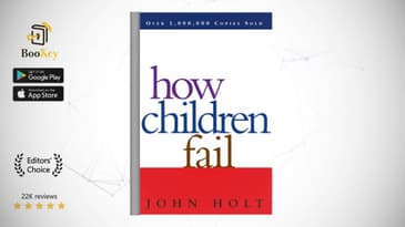 How Children Fail  Book Summary By John Holt  Why does school make children fail