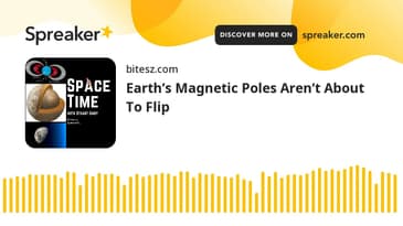 Earth’s Magnetic Poles Aren’t About To Flip