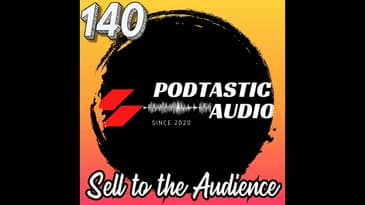 140 Mastering the Pitch: 5 Salesman Techniques to Hook New Podcast Listeners