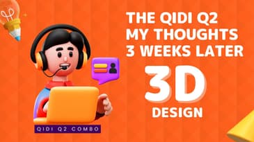 QIDI Q2 Combo After 3 Weeks – Still Impressed or Already Annoyed?