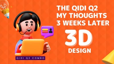 QIDI Q2 Combo After 3 Weeks – Still Impressed or Already Annoyed?