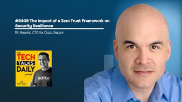 2408: CiscoLive - The Impact of a Zero Trust Framework on Security Resilience