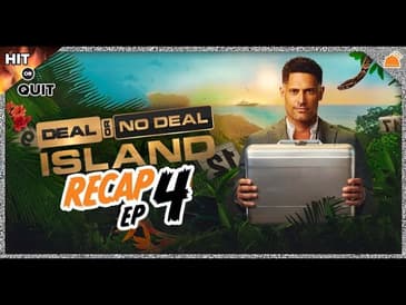 Deal or No Deal Island Ep 4 Recap | Hit or Quit