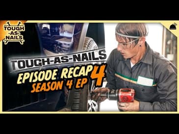 Tough as Nails Ep. 4 Recap